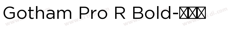 Gotham Pro R Bold字体转换